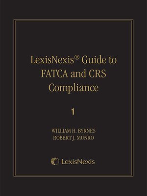 cover image of LexisNexis&#174; Guide to FATCA and CRS Compliance